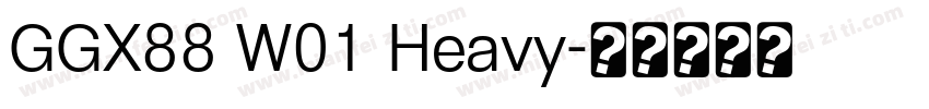 GGX88 W01 Heavy字体转换